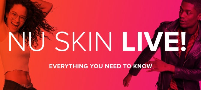 Your Guide to Nu Skin LIVE! Everything You Need to Know for Nu Skin LIVE